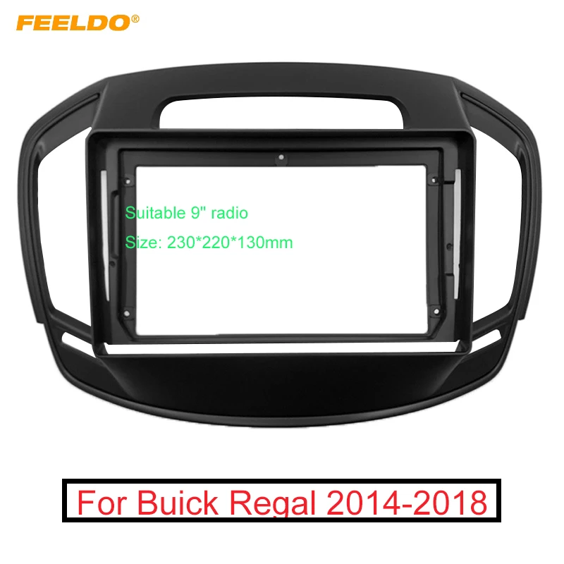 

FEELDO Car 2Din Radio Stereo Fascia Frame for Buick Regal 9” Big Screen CD/DVD Player Face Dash Mount Trim Kit