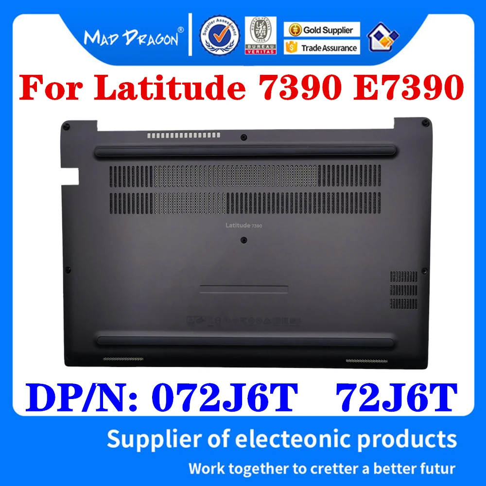 

New Original 072J6T 72J6T AM264000200 For Dell Latitude 7390 E7390 Laptop Bottom Base Cover Bottom Case D Shell Assembly