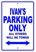 ivans parking only all others will be towed name caution warning notice aluminum metal sign 10x14