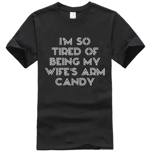 Мужские я так надоело что моя жена arm candy забавные Подарочная футболка | Мужская