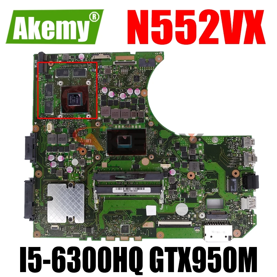 

AKEMY N552VX Laptop Motherboard For ASUS VivoBook Pro N552VX N552VW Original Mainboard HM170 I5-6300HQ GTX950M