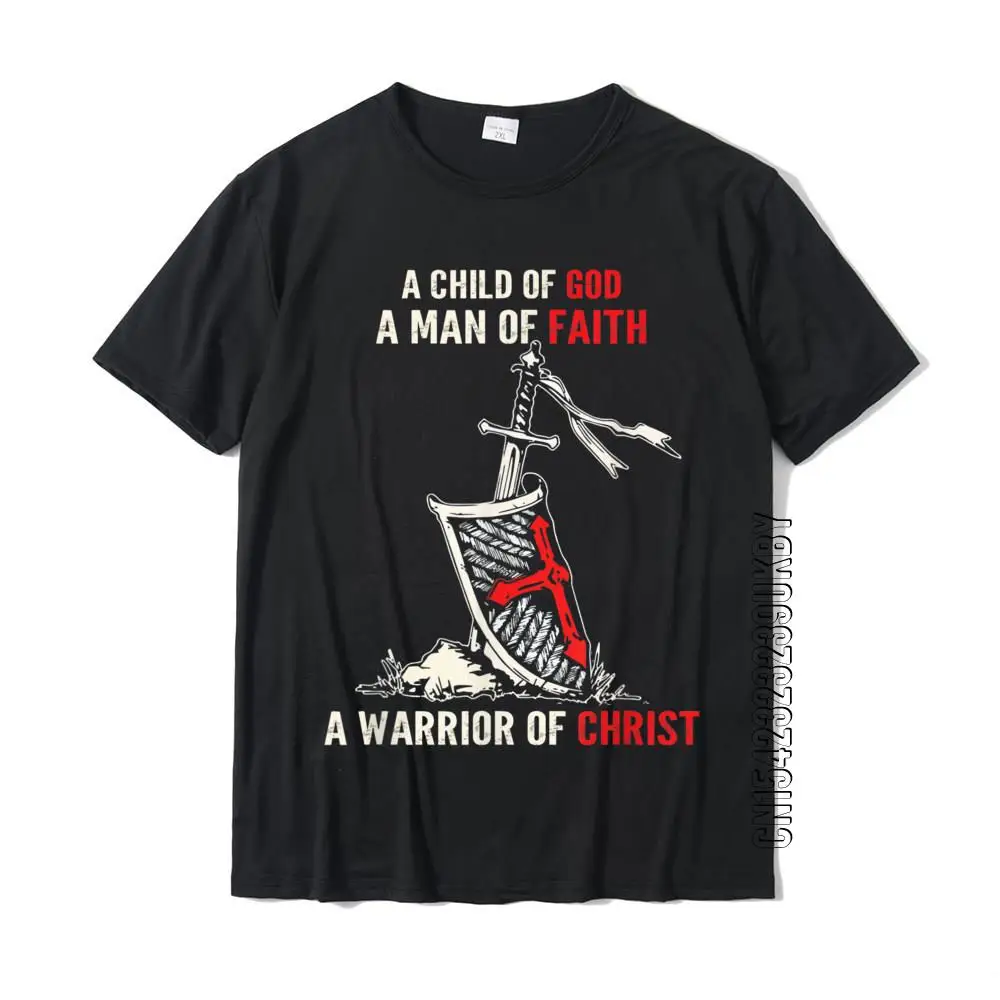 

I Am A Child Of God A Warrior Of Christ Knight Templar Tee T-Shirt Cotton Tops & Tees Casual Oversized Casual Tshirts