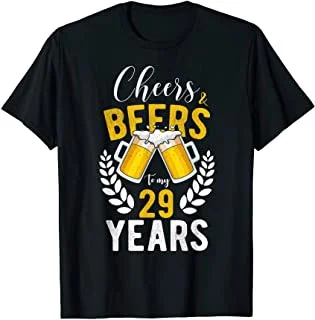

Cheers and Beers to My 29 Years 29th Birthday Gifts T-Shirt
