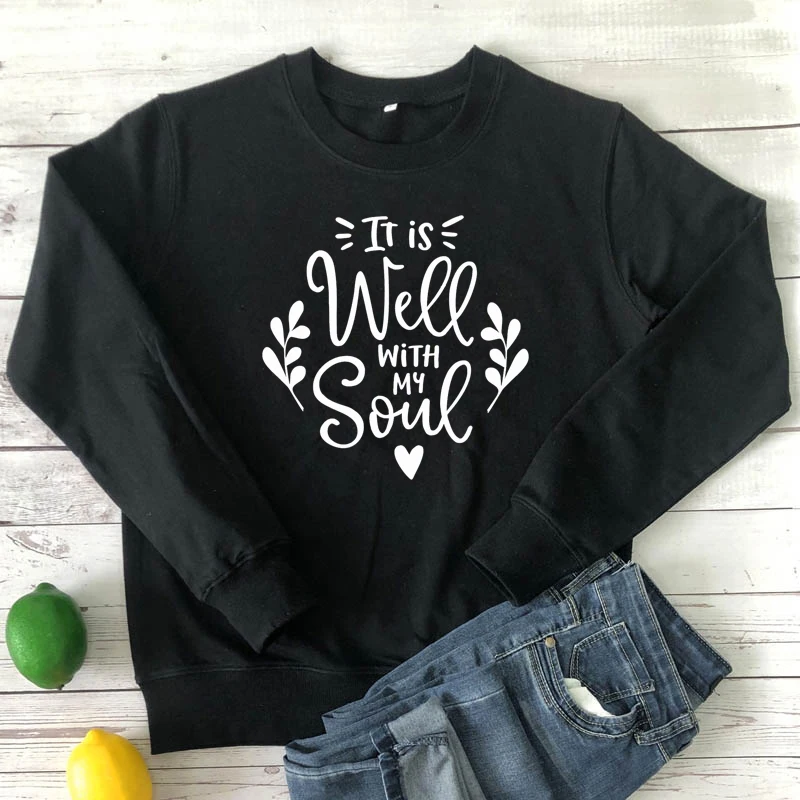 Женский свитшот с надписью It Is Well With My Soul|Женские толстовки и свитшоты| |