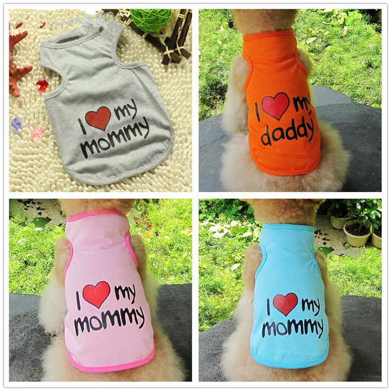 

Hot Selling Summer Dog Vest Shirt Clothes Coat Pet Cat Puppy 100%Cotton Vests I LOVE MY DADDY MOMMY Clothing For Dogs Costumes