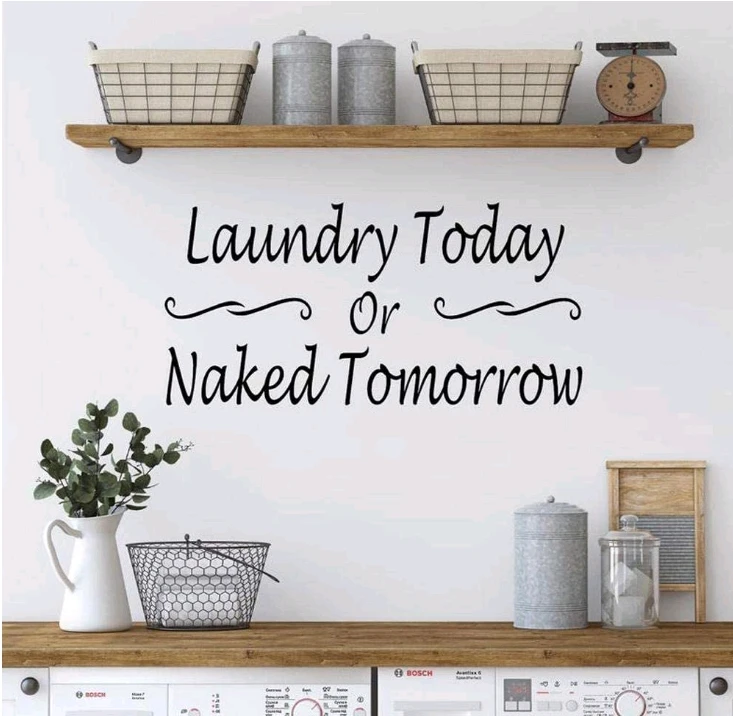 

Laundry Today or Tomorrow Naked Wall Stickers Removable Laundry Room Wall Decal Home Decor Removable Vinyl DW12779