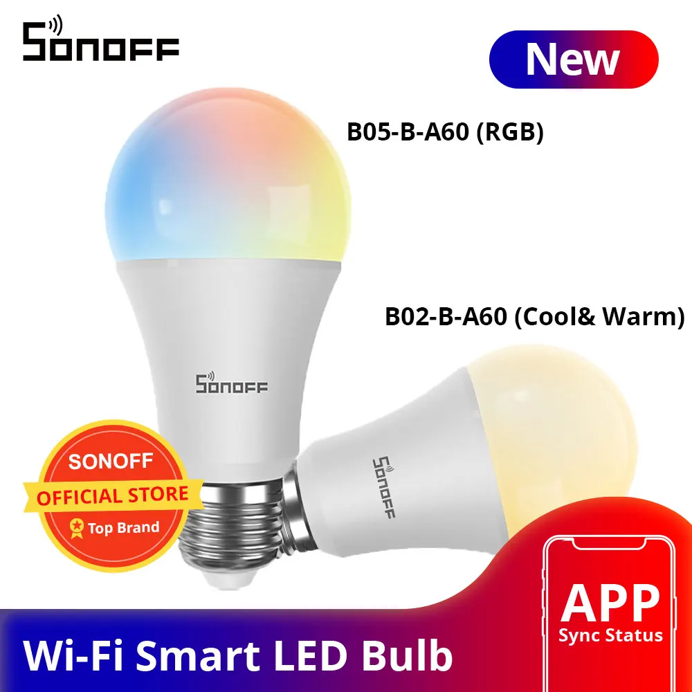 SONOFF B02-B-A60/ B05-BL-A60 WiFi Умная светодиодная лампа E27 RGB Лампы с регулируемой яркостью 9