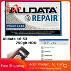 Программатор Alldata V10.53 для ремонта автомобилей, хит 2021, программное обеспечение для всех данных, автомобильный программатор с технической поддержкой для легковых и грузовых автомобилей, USB 3,0, 750 Гб HDD