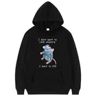 Толстовка с капюшоном Я больше не хочу готовить, худи Я не хочу умирать, забавная одежда в виде мыши, мужская и женская Повседневная Свободная Толстовка с капюшоном