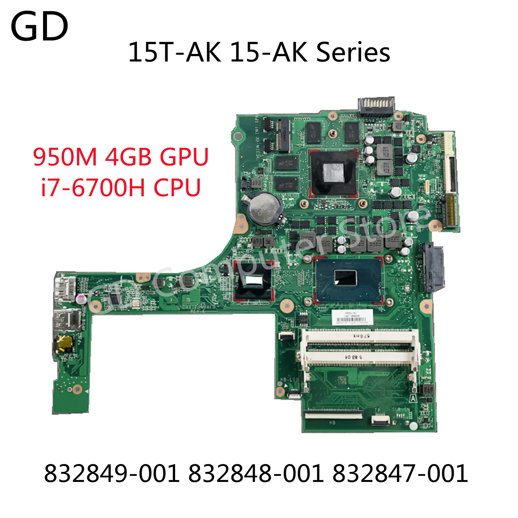 GD для HP 15T-AK 15-AK Series TPN-Q159 материнская плата ноутбука 832849-001 832848-001 832847-001 950M 4 Гб GPU