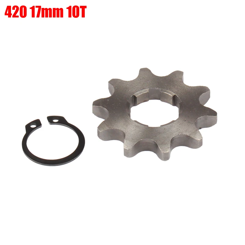 

420 10T 17mm Engine Front Sprockets for 50cc 70cc 90cc 110cc Scooter Motorcycle Bike ATV Quad Go Kart Moped