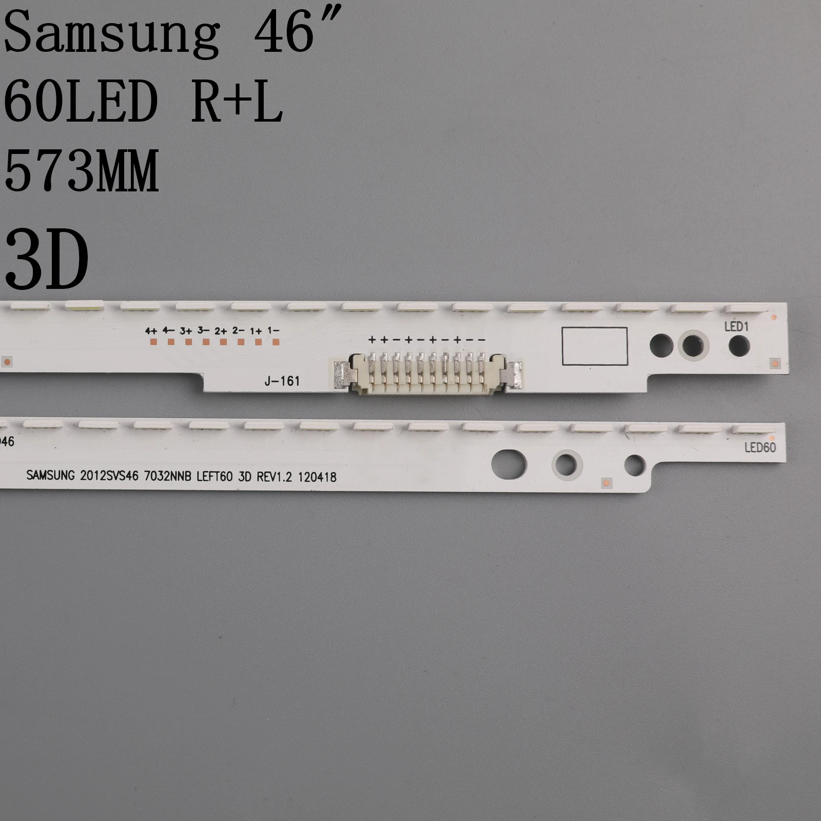 Tira conduzida Luz de Fundo Para Samsung UA46ES5500R TRENÓ 2012SVS46 7032NNB LEFT60 RIGHT60 3D  572mm