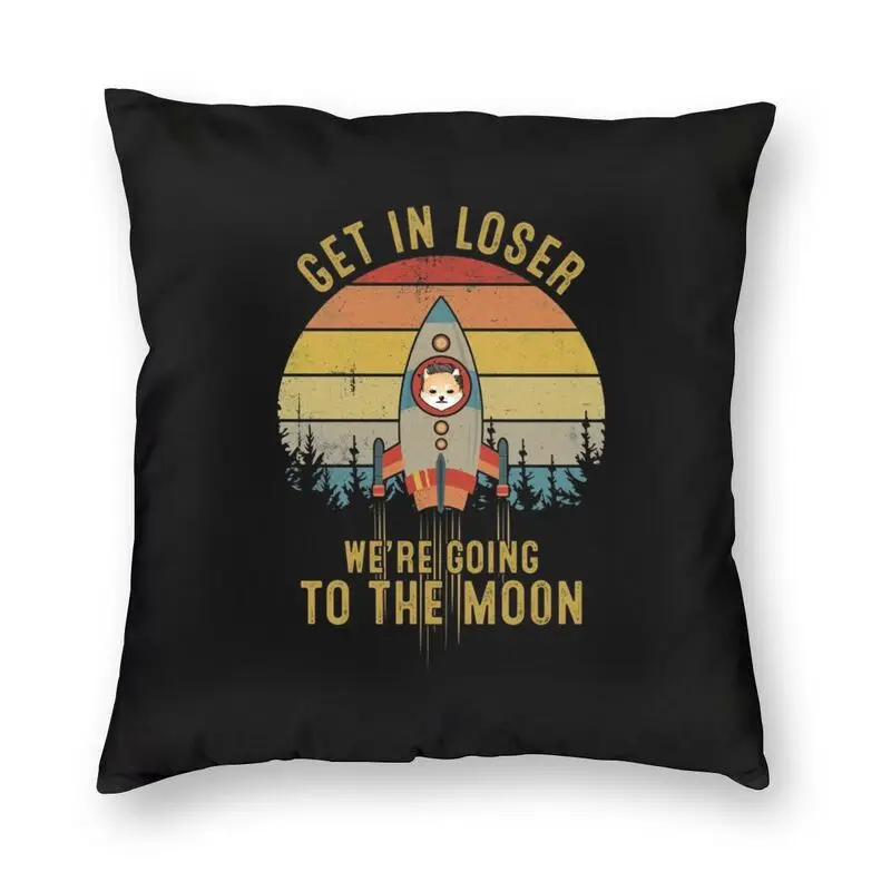 

Modern Dogelon Mars ELON Cryptocurrency Sofa Cushion Cover Polyester Get In Loser We're Going To The Moon Pillow Case Home Decor