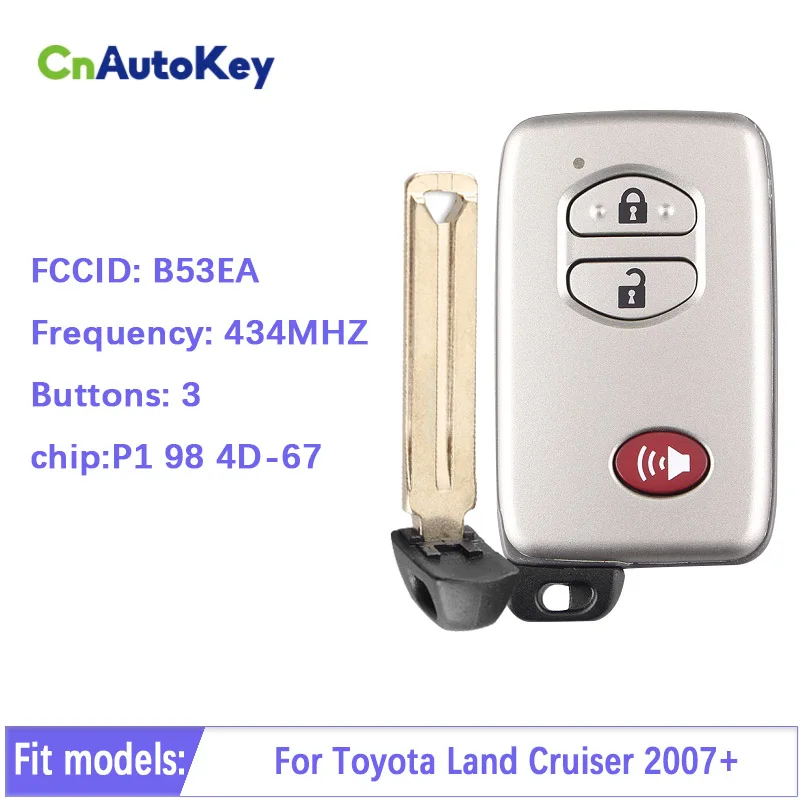 

CN007176 For Toyota Land Cruiser 2007+ Smart Key, 3Buttons, B53EA P1 98 4D-67 Chip 433MHz Light Gray 89904-60220 Keyless Go A433