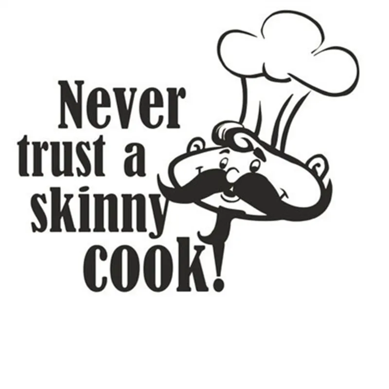 

Wall Stickers Kitchen Sticker Never Trust a Skinny Cook with Chef Kitchen Decal Carton Restaurant Decoration T200408