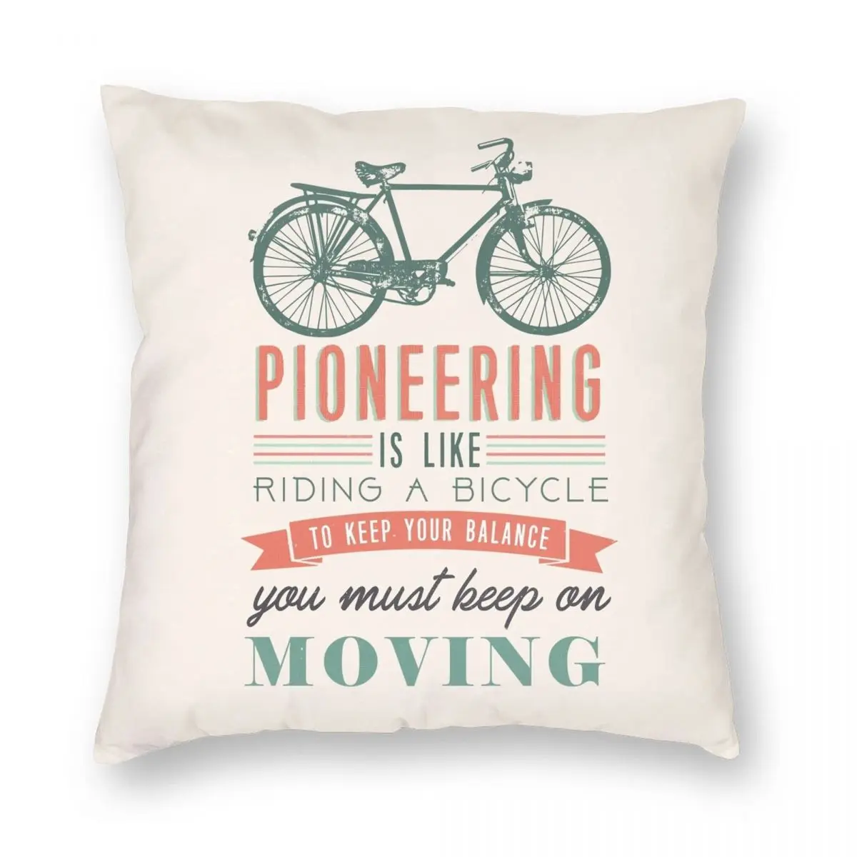 

PIONEERING IS LIKE RIDING BICYCLE Square Pillowcase Polyester Linen Velvet Printed Zip Decorative Pillow Case Sofa Cushion Cover