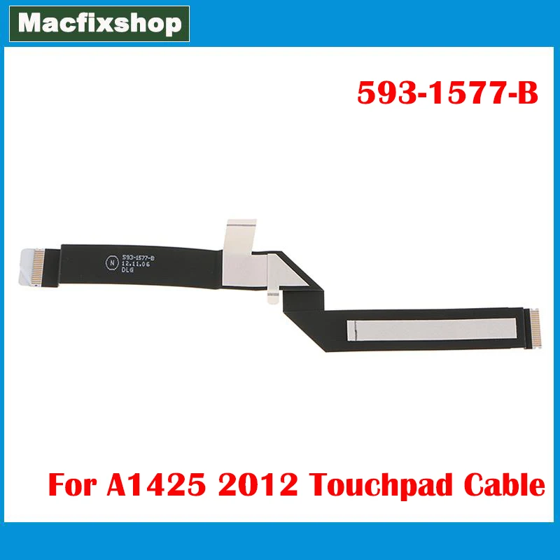 

Original A1425 Touchpad Cable 593-1577-B 2012 2013 For Macbook Pro Retina 13" A1425 Trackpad Touch Pad Flex Cable MD212 MD213