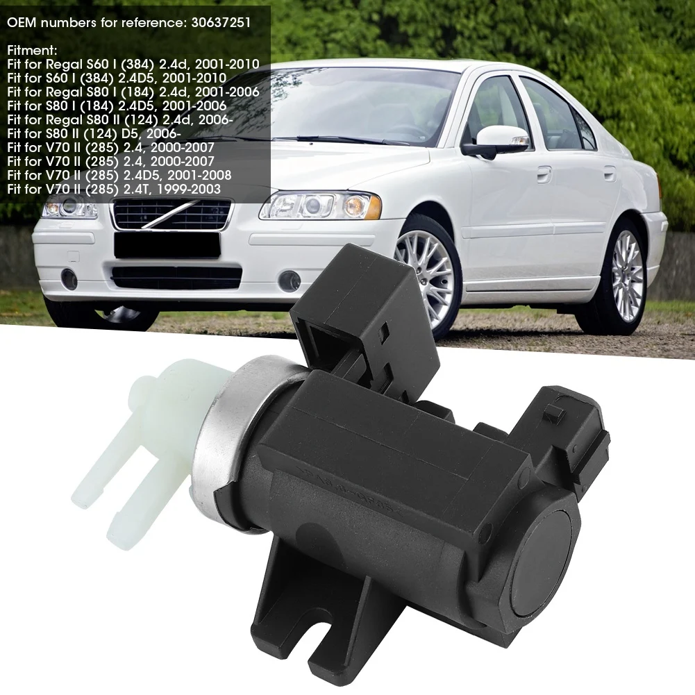 

Boost Pressure Solenoid Valve 30637251 Replacement Fit For Regal S60 S80 V70 2001-2010