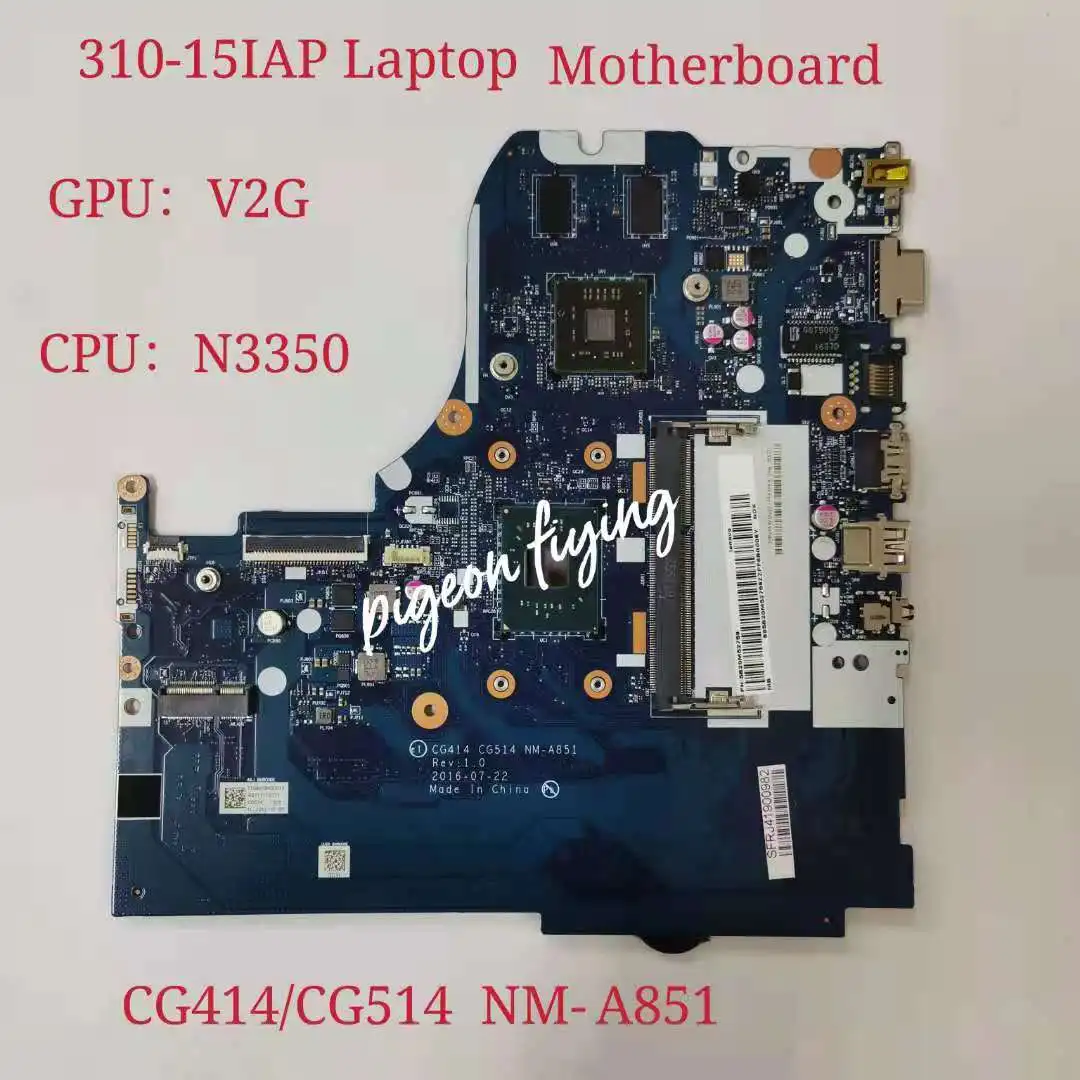 Материнская плата для ноутбука Lenovo Ideapad 310-15IAP 80TT ЦП: N3350 GPU:V2G DDR3 CG414/CG514 фреза: 5B20M52759 100% ТЕСТ ОК