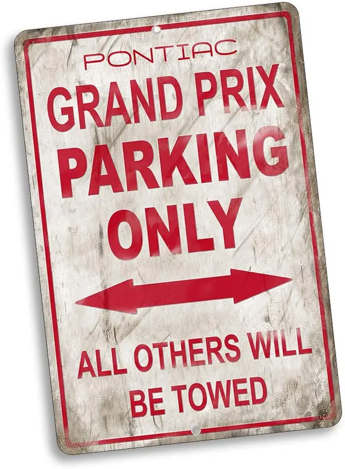 

Parking Only Sign All Others Will Be Towed Compatible with Pontiac Grand Prix Vintage Style Metal Signs Metal Tin Aluminum Sig