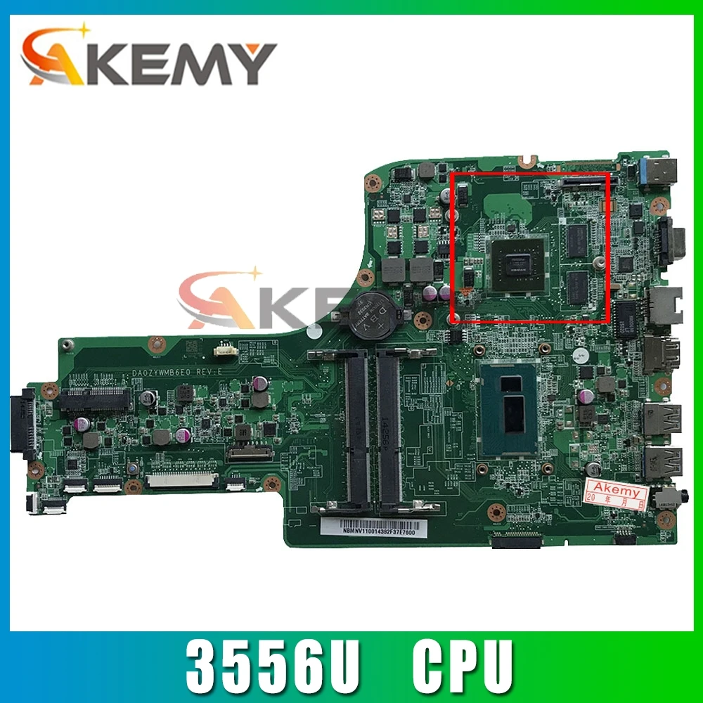 

Материнская плата Akemy для ноутбука ACER Aspire E5-771 Pentium 3556U, DA0ZYWMB6E0 SR1E3 N15V-GM-S-A2 2 ГБ DDR3