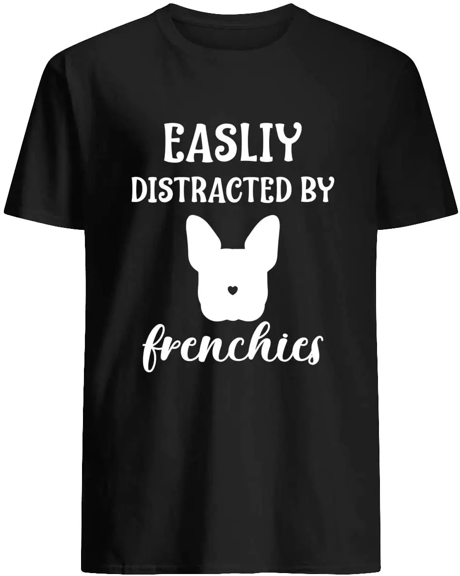 

Summer Men's T-shirt Easily Distracted By Frenchies Letters Printing Pattern Loose Short Sleeves O-neck Casual Oversized T-shirt