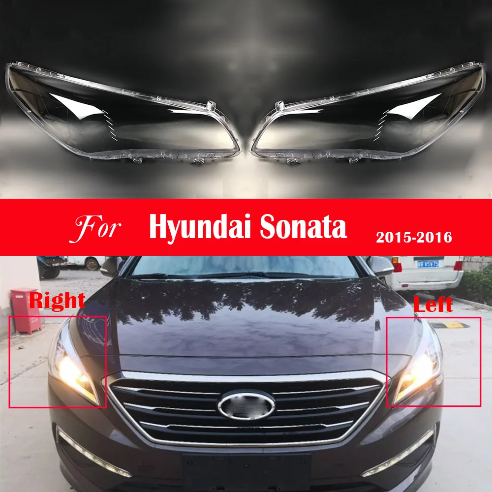 Car Headlight Lens Replacement Front Auto Shell Cover For Hyundai Sonata 2015 2016 Headlamp Cover Bright Lamp Shade Caps