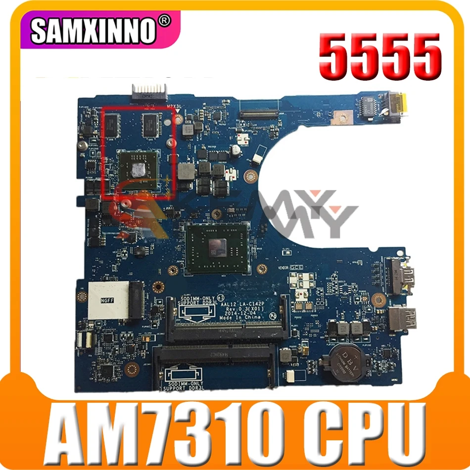 Оригинальная материнская плата для ноутбука DELL Inspiron 5555 Core AM7310 AAL12 LA-C142P CN-0913FV 0913FV