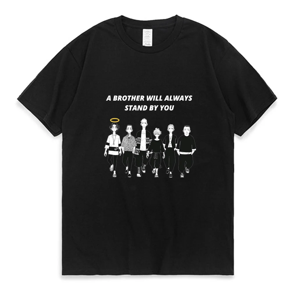 

Tokyo Revengers A Brother Will Always Stand By You Anime Print T Shirt Men Women Japanese Streetwear Oversized Crew Neck T-shirt