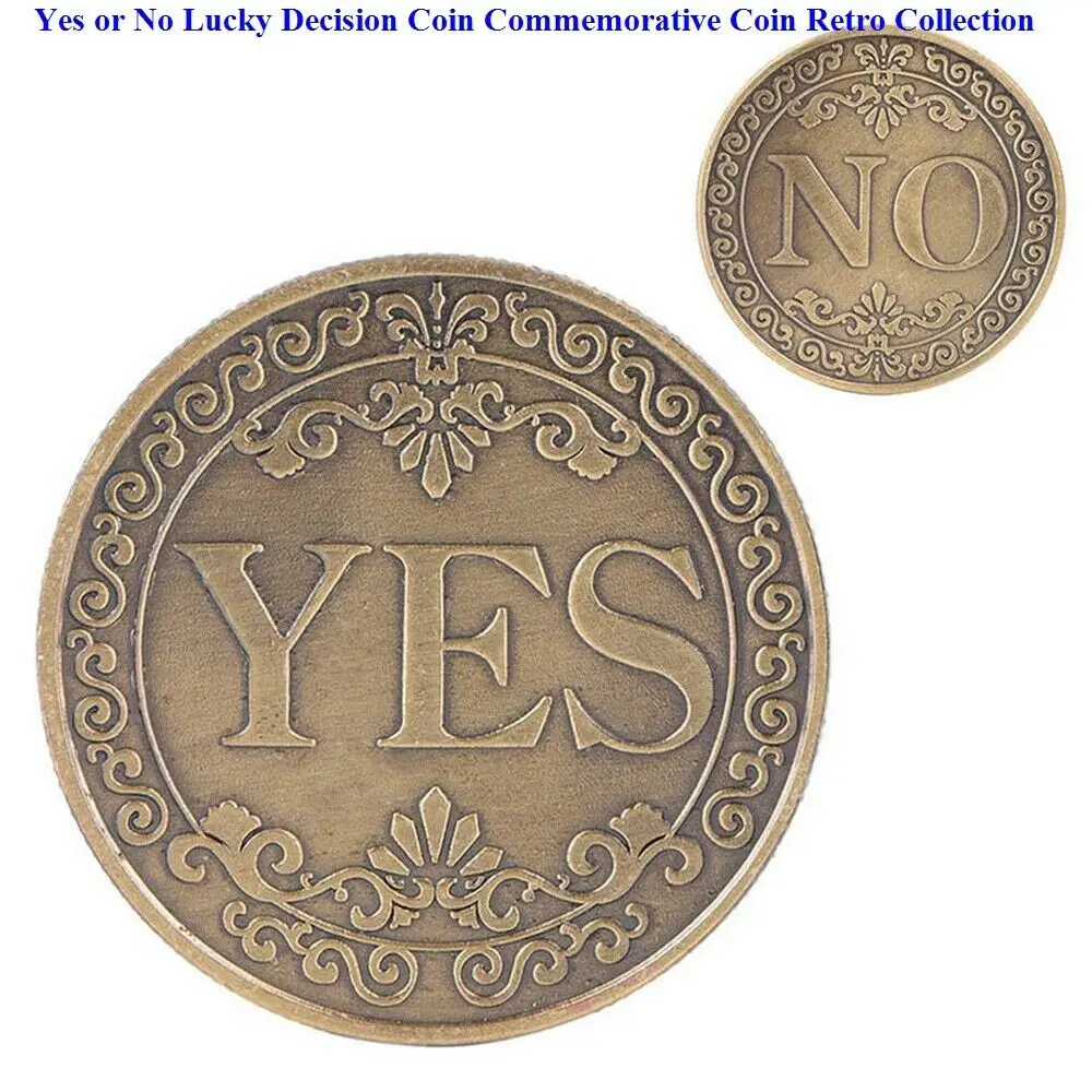 Новая памятная монета Yes or No Lucky Decision ретро коллекция для сувениров