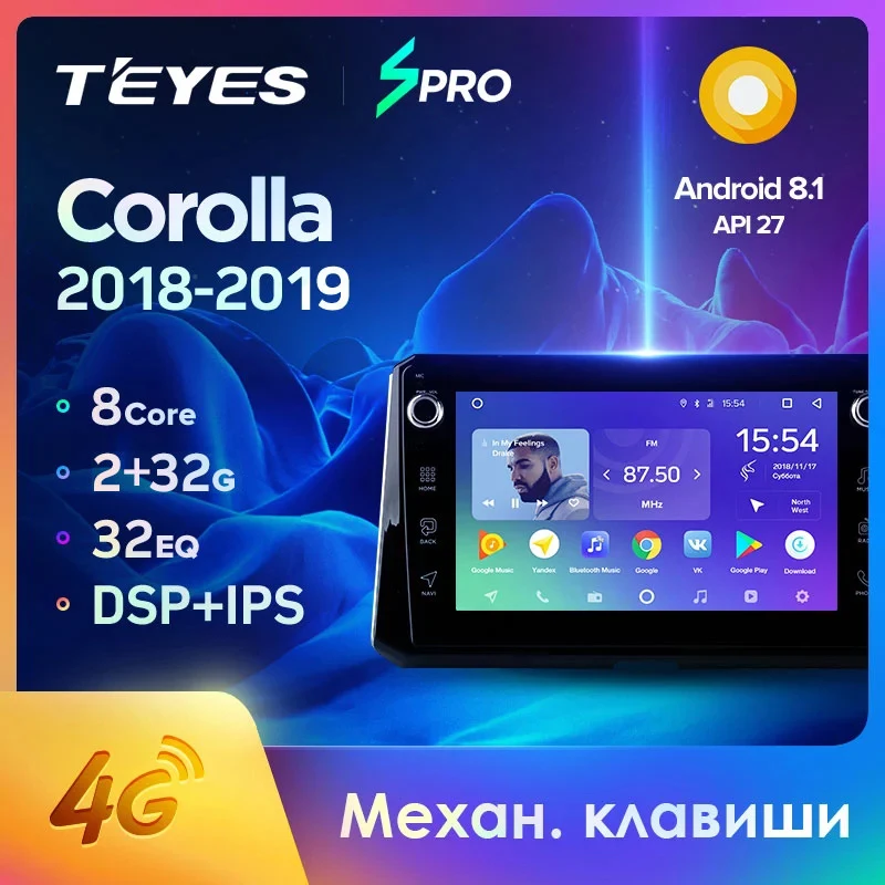 TEYES SPRO Штатная магнитола для Тойота Королла Toyota Corolla 2018 2019 Android 8.1 до 8 ЯДЕР 4 + 64ГБ 32EQ