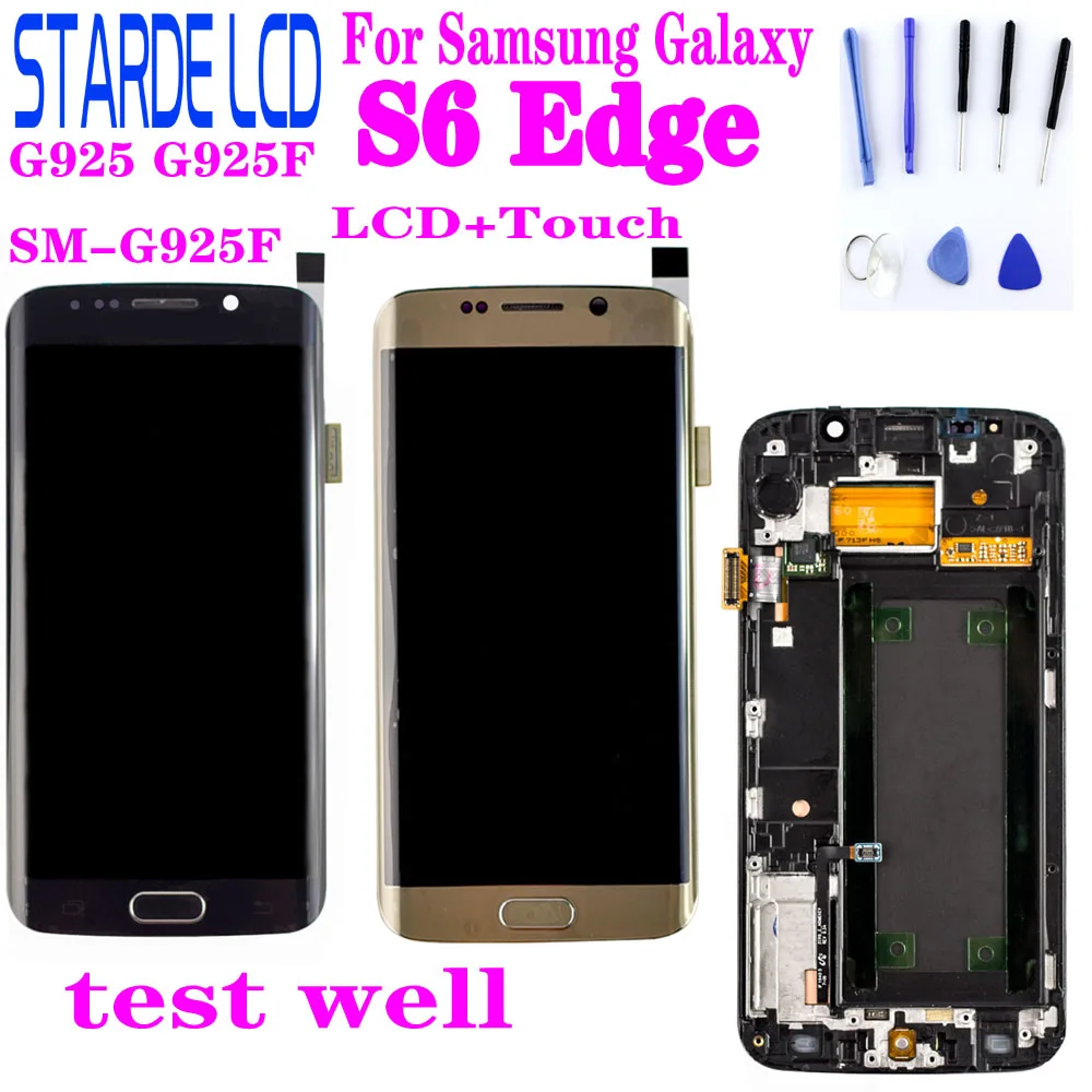 Original LCD For Samsung Galaxy S6 Edge LCD G925 G925F SM-G925F Display Touch Screen Digitizer Assembly with Frame For S6 Edge