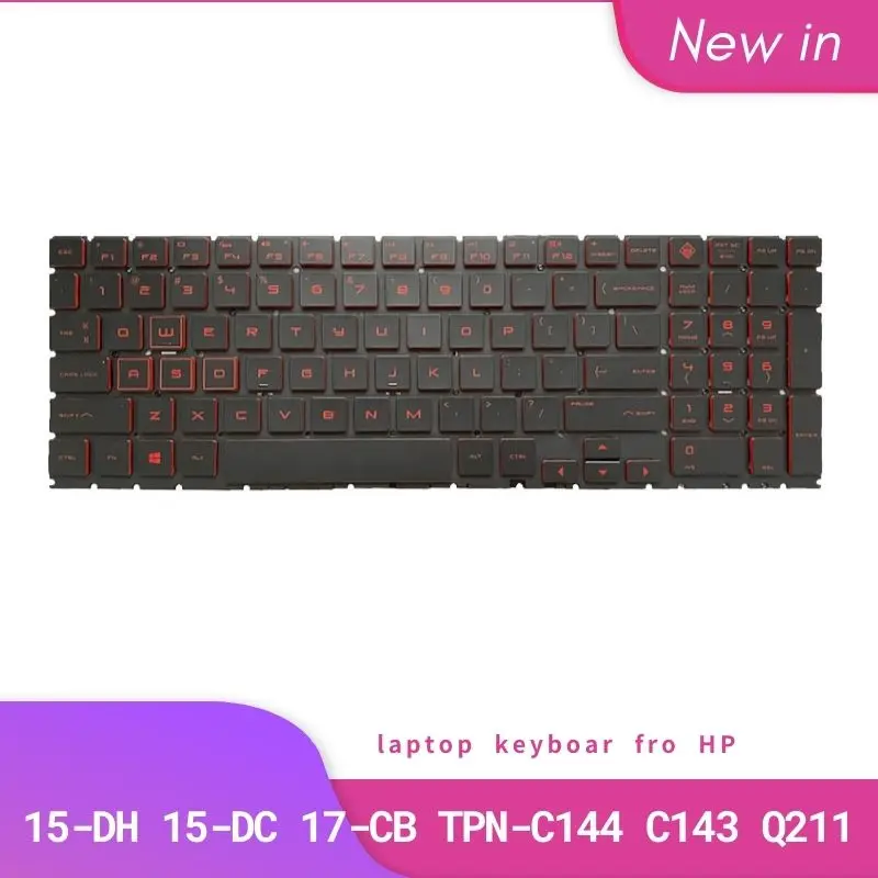 

New Laptop Keyboard for HP Omen 15-DH 15-DC 17-CB TPN-C144 Q211 C143 OMEN 15 DC DC0003la DC005TX DC0004TX 15-DH TPN-Q211