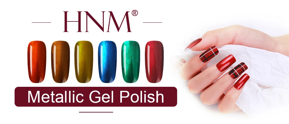 HNM Newest Metallic UV Gel Nail Polish DIY Narl Art Soak Off Hybrid Varnish LED Lamp Semi Permanent Paint Lucky Lacquer Enamel