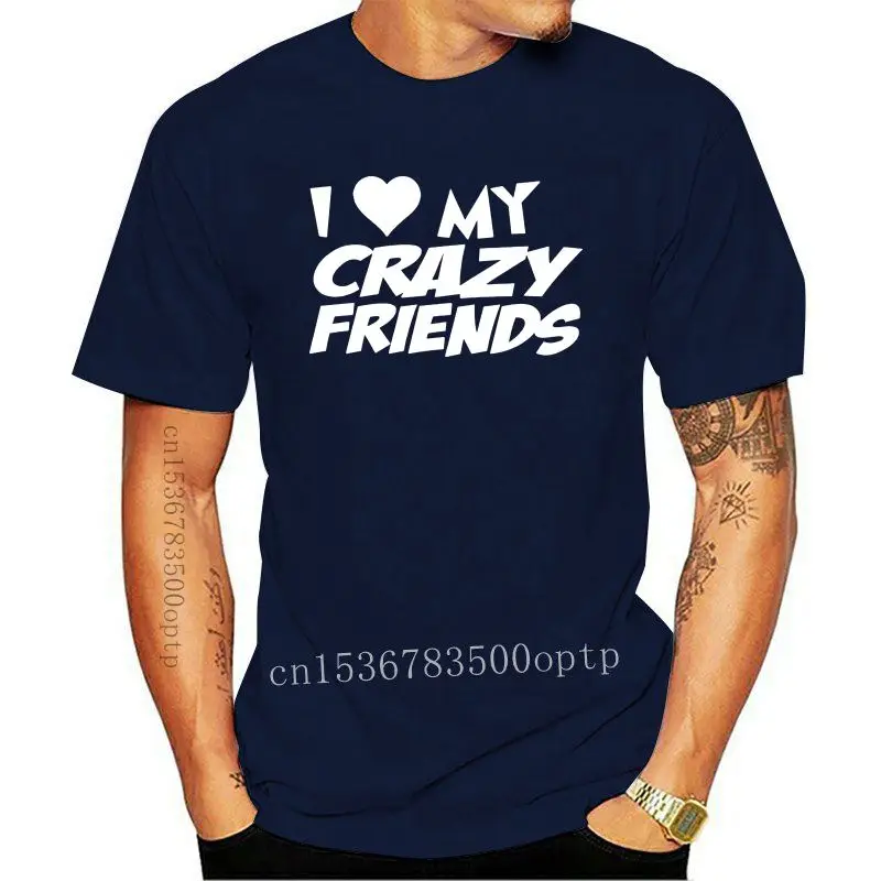 

Мужская и женская футболка с надписью «I LOVE MY CRAZY FRIENDS»