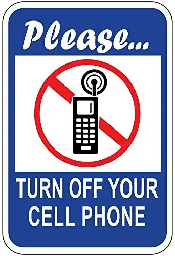 

Please Turn Off Your Cell Phone Metal Sign Home Cafe Bar Pub Retro Wall Decoration Man Cave 12X16 inch