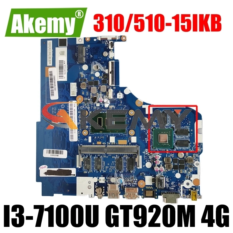 

Akemy NM-A981 Motherboard For Lenovo 310-15IKB 510-15IKB Notebook Motherboard CPU I3 7100U GT920M 2G 4G RAM 100% Test