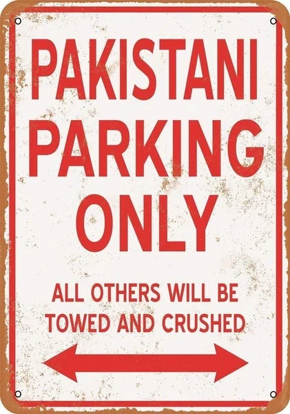 

Pakistani Parking Only Retro tin sign nostalgic ornament metal poster garage art deco bar cafe shop