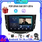 Автомагнитола на Android 10, 2 Din, мультимедийный видеопроигрыватель, навигация для Lifan X60 2011-2016, 2din, стерео-приемник, DVD-экран, AM