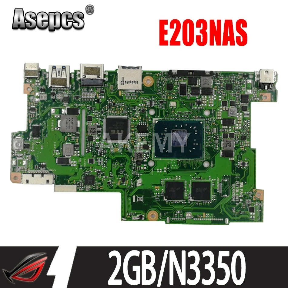 

Akemy 90NB0EZ0-R00060 Motherboard For Asus E203N E203NA E203NAS E203NAH E203M E203MA Laotop Mainboard 2G/N3350 32G-SSD