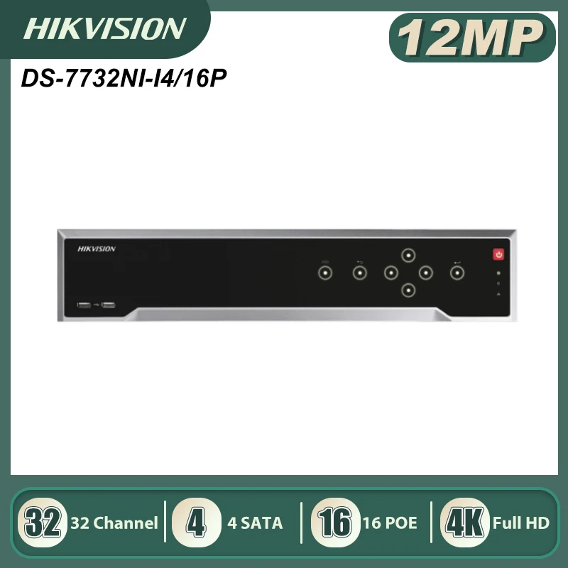Hikvision Original 4K 12MP 32CH NVR DS-7732NI-I4/16P POE Network Video Recorder Support 4 SATA UP To 32TB H.265+