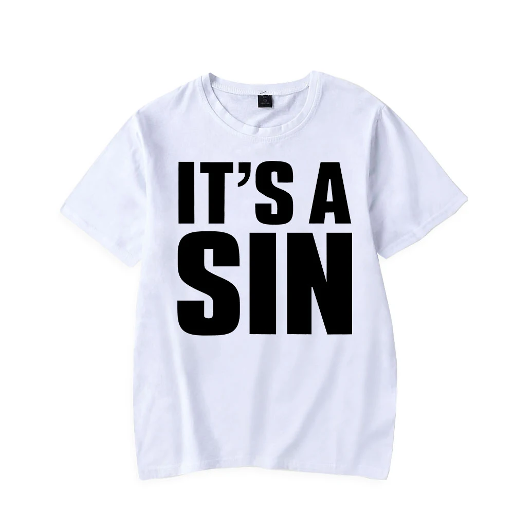 

It's a Sin Tshirt O-Neck Short Sleeve Fashion Tee Women Men's Tshirt Harajuku Streetwear Tv Series Fashion Clothes Plus Size