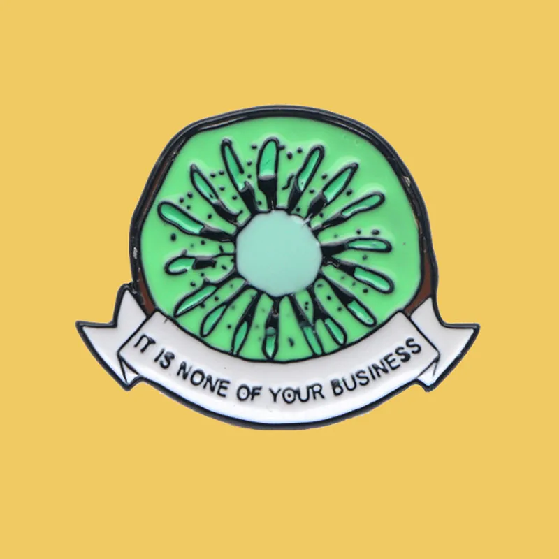 O208 Цитата это ни одна из ваших Бизнес киви эмали металла значки и броши штырь