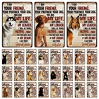 Kelly66 собака Ты моя жизнь, ваш Померанский визул Сиба-ину, металлический знак, домашний декор, картина для бара, 20*30 см, размер Dy171