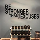 Будьте сильнее, чем Ваши извинения, цитата, строгая комната, цитата, Настенная Наклейка для фитнеса, кроссфита