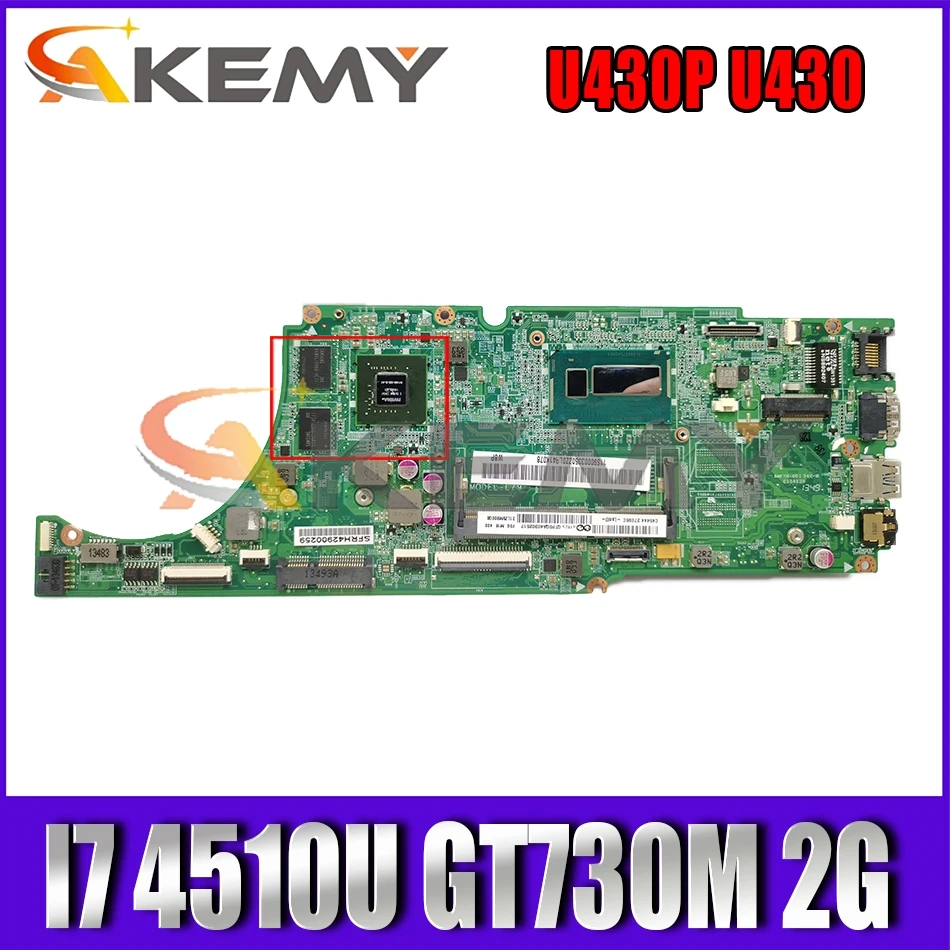 

Akemy DA0LZ9MB8F0 подходит для ноутбука Lenovo U430P U430 Материнская Плата ЦП I7 4510U GT730M 2G DDR3 100% тестовая работа