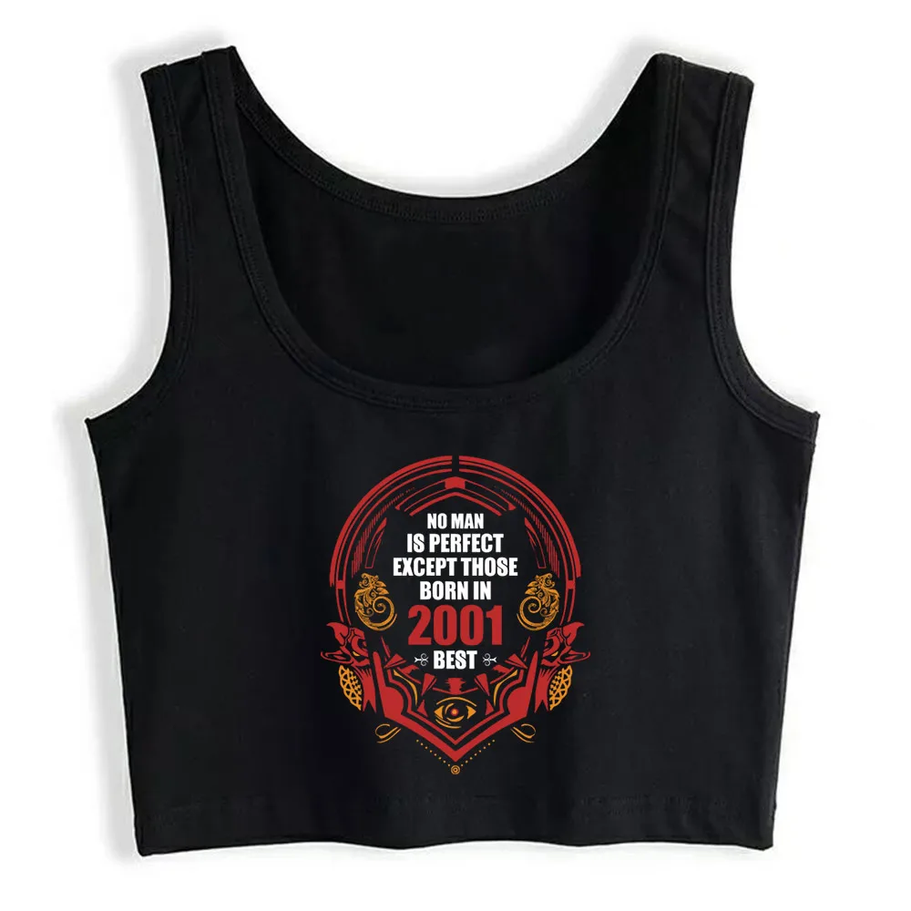 

Crop Top Women No Man Is Perfect Except Those Born In 2001 Harajuku Tank Top Women Print Women Clothes