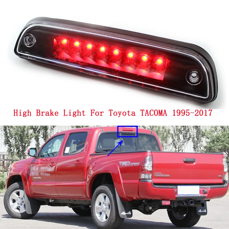 

Car Rear High Third Brake Stop Light LED Black Third Brake Light For Toyota TACOMA 1995-2017