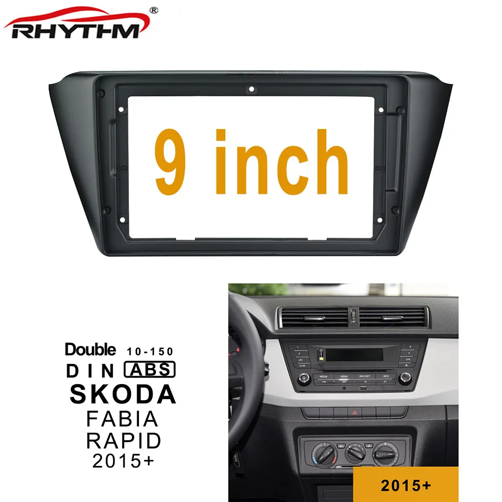 9-дюймовая 2din Автомобильная панель для SKODA FABIA RAPID 2015-2019 двойная Din рамка Dvd-плеера