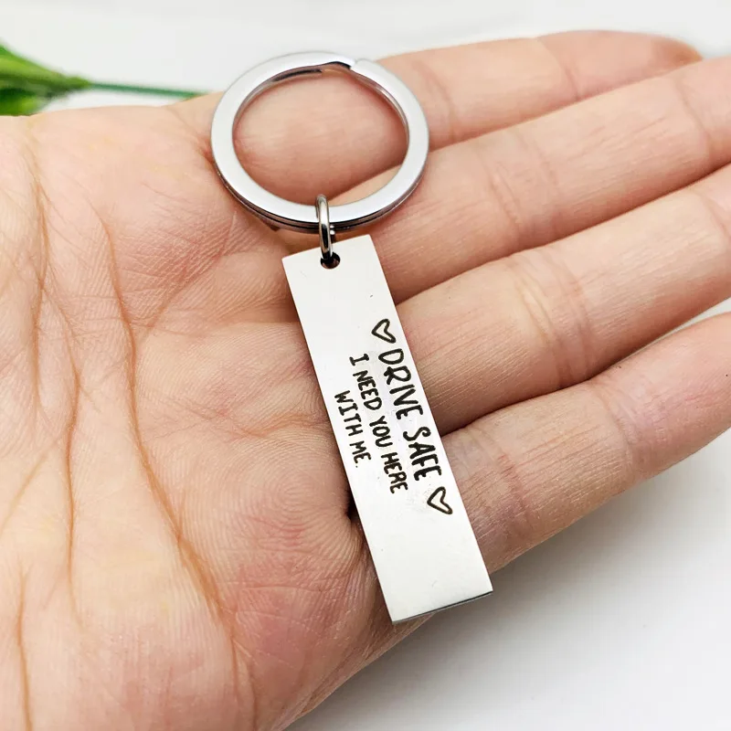 

Oeinin Simple Keychain Man Drive Safe I Need You Here With Me Key Holder Bags Unisex Letter Color Zinc Alloy Key Chain Pendant